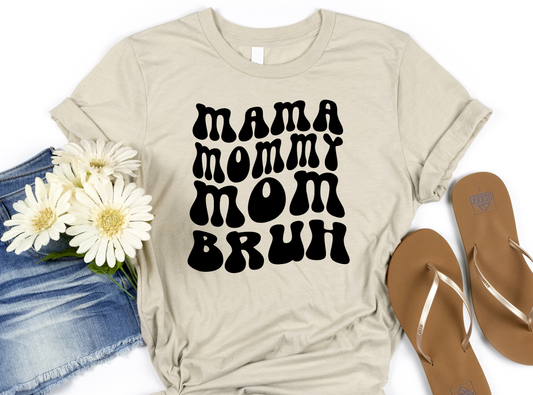 Mama Mom Bruh T-shirt